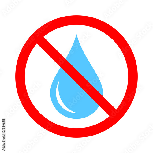 Icon no water drop. Isolated prohibiting sign on white background. Vector illustration.