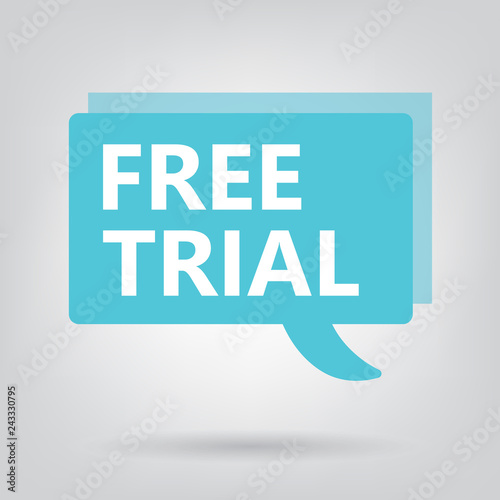 free trial written on a speech bubble- vector illustration