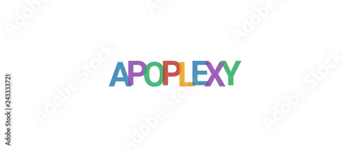 Apoplexy word concept