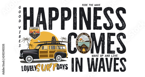 Surfing badge design. Outdoor adventure logo with camping travel quote - Happiness comes in waves. Included retro woodie surf car and wanderlust patches. Unusual hipster style. Stock vector isolated