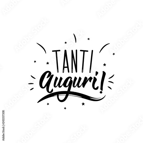 Best wishes in Italian. Ink illustration with hand-drawn lettering. Tanti Auguri