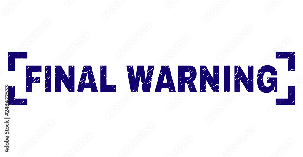 FINAL WARNING tag seal print with corroded texture. Text tag is placed