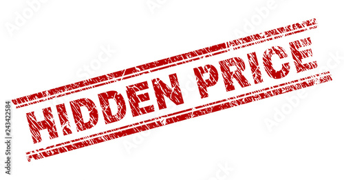 HIDDEN PRICE seal print with grunge texture. Red vector rubber print of HIDDEN PRICE tag with unclean texture. Text caption is placed between double parallel lines.