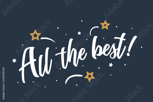 All the best lettering card  banner. Beautiful greeting scratched calligraphy white text word stars. Hand drawn invitation print design. Handwritten modern brush blue background isolated vector