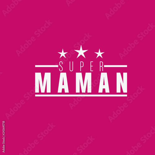 super maman