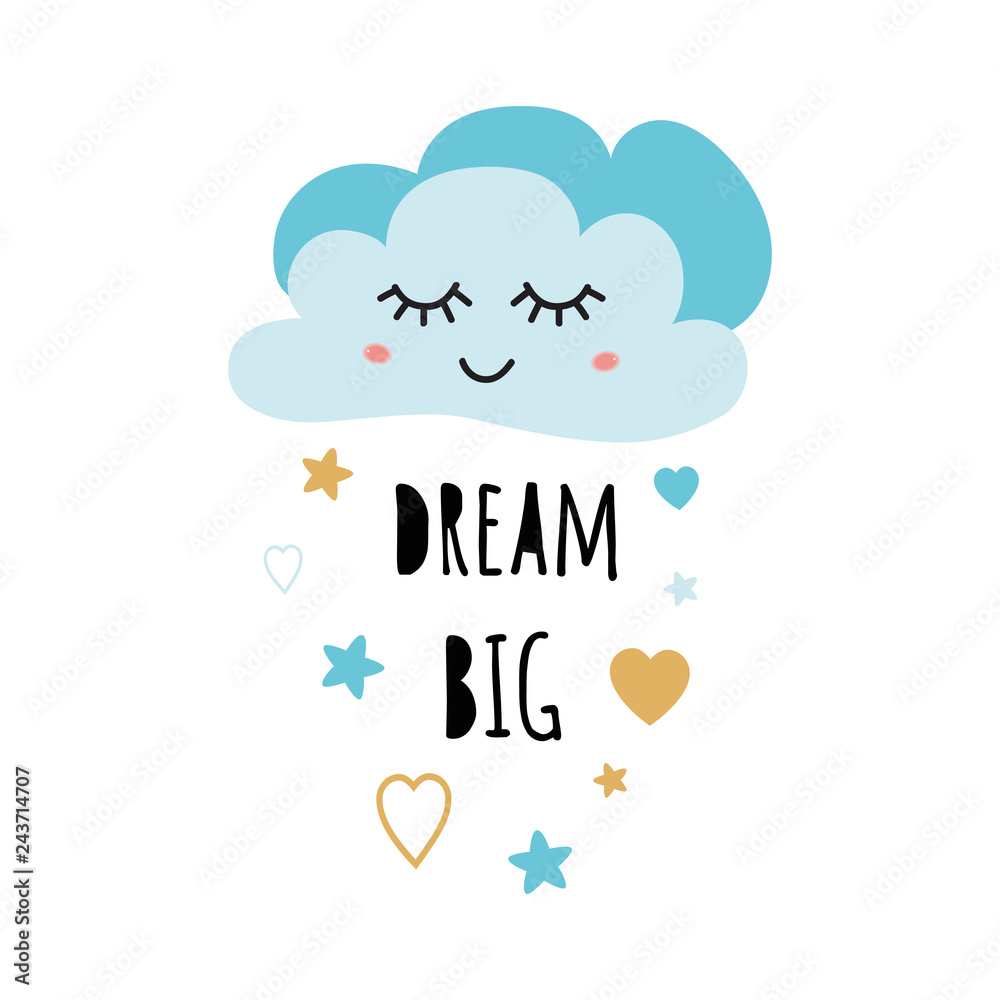 Cute light blue cartoon cloud. Positive slogan Dream big boy Hearts Baby style design poster