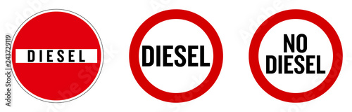 Diesel not allowed sign. Text in "no entry" roadsign, and red circle.