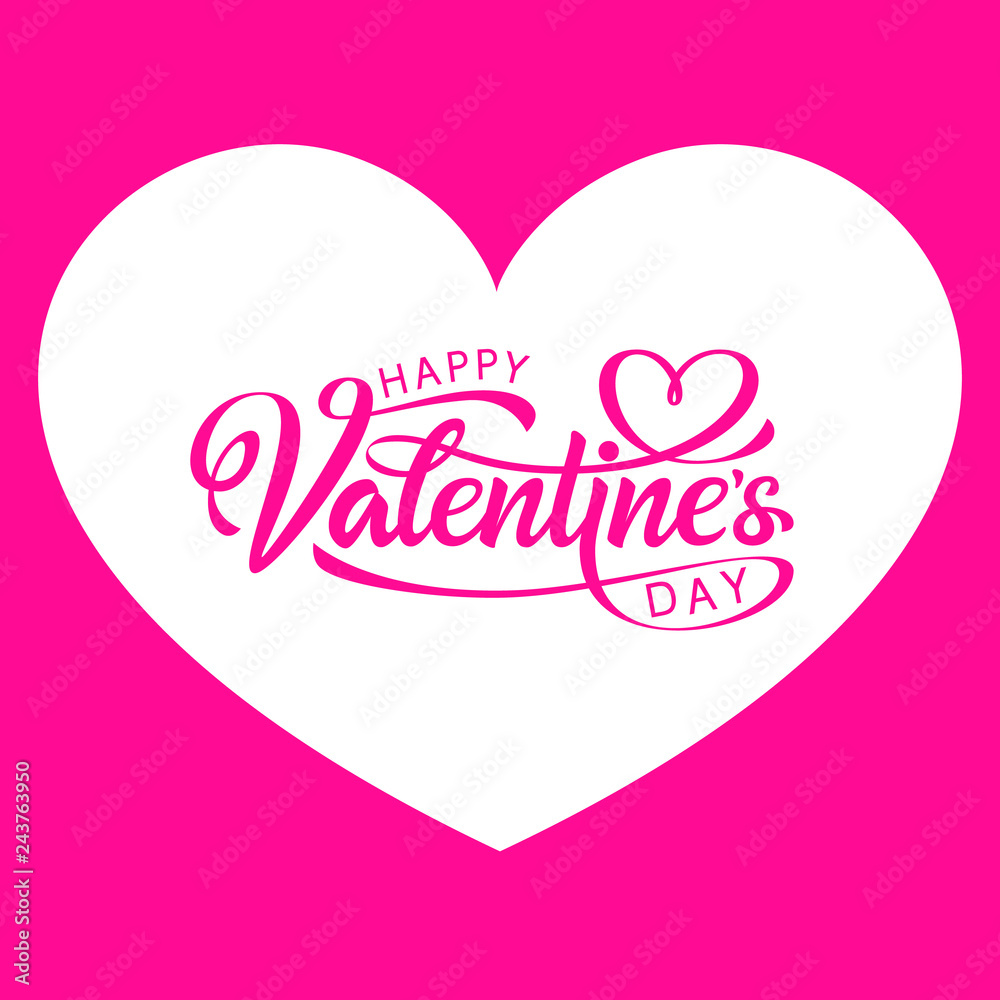 Happy valentines day, inscription on the background of the frame of the heart. Handwritten, calligraphic text Valentine's Day. Vector Illustration - Vector