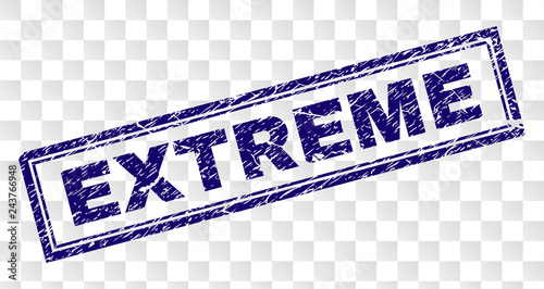 EXTREME stamp seal print with scratched style and double framed rectangle shape. Stamp is placed on a transparent background. Blue vector rubber print of EXTREME label with unclean texture.