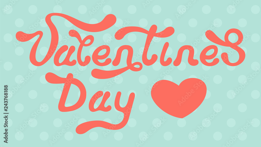 Retro lettering valentine's day and heart on vintage background