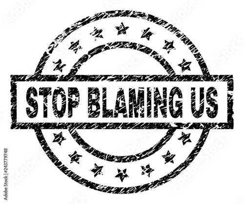 STOP BLAMING US stamp seal watermark with distress style. Designed with rectangle, circles and stars. Black vector rubber print of STOP BLAMING US title with retro texture.