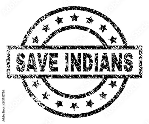 SAVE INDIANS stamp seal watermark with distress style. Designed with rectangle, circles and stars. Black vector rubber print of SAVE INDIANS caption with dirty texture.