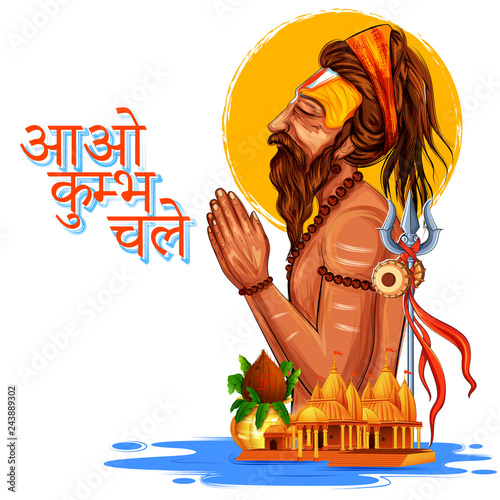 Sadhu saint of India for grand festival and Hindi text Kumbh Mela