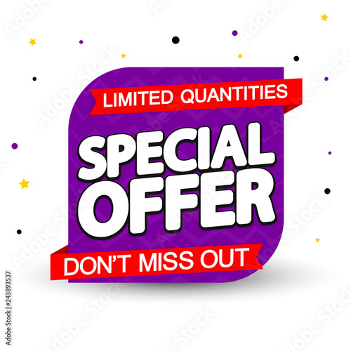 Special Offer, sale banner design template, discount tag, don’t miss out, app icon, vector illustration