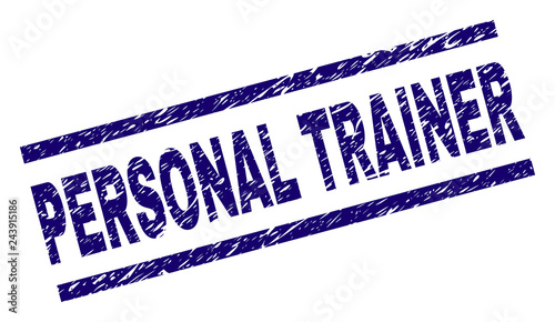 PERSONAL TRAINER seal print with scratced style. Blue vector rubber print of PERSONAL TRAINER text with retro texture. Text label is placed between parallel lines.