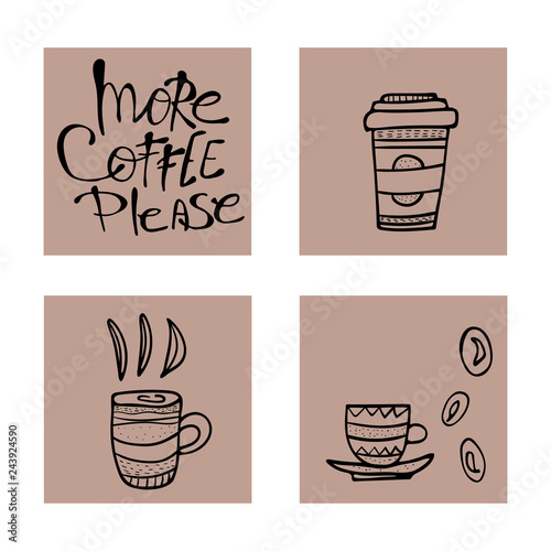 More coffe please lettering. Vector illustration.