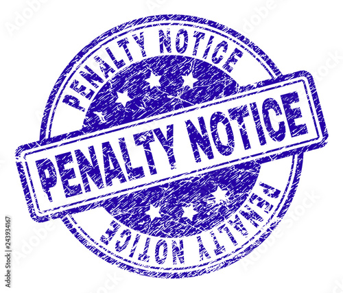 PENALTY NOTICE stamp seal imprint with grunge effect. Designed with rounded rectangles and circles. Blue vector rubber print of PENALTY NOTICE text with grunge texture.