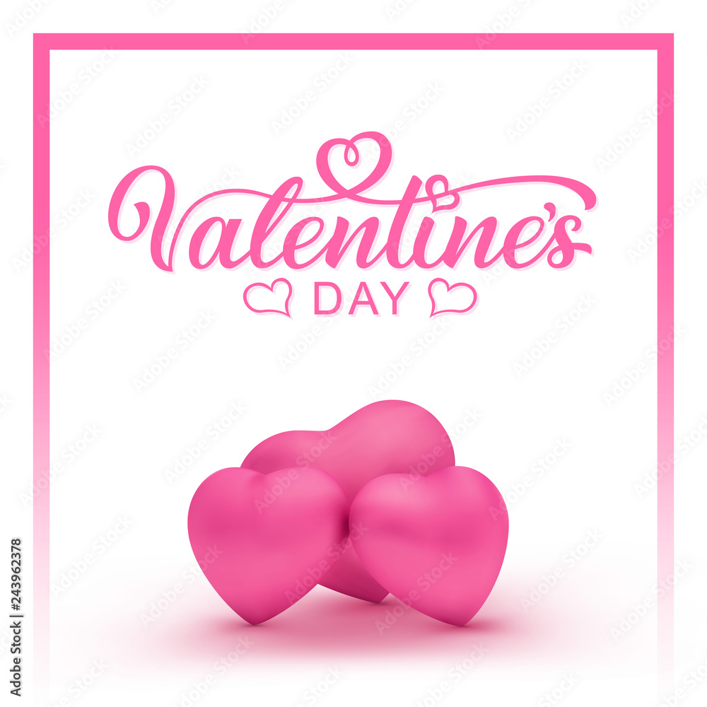 Happy Valentines Day, a beautiful inscription on the background with three pink hearts. Handwritten, calligraphic text Valentine's Day. Vector Illustration - Vector