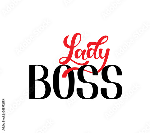 Hand sketched Lady Boss. Vector lettering typography. Lucky for poster, postcard, card, invitation, print and badge design.