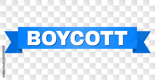 BOYCOTT text on a ribbon. Designed with white caption and blue tape. Vector banner with BOYCOTT tag on a transparent background.