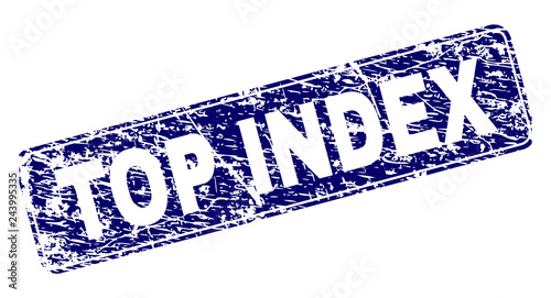TOP INDEX stamp seal print with grunge style. Seal shape is a rounded rectangle with frame. Blue vector rubber print of TOP INDEX caption with unclean style.