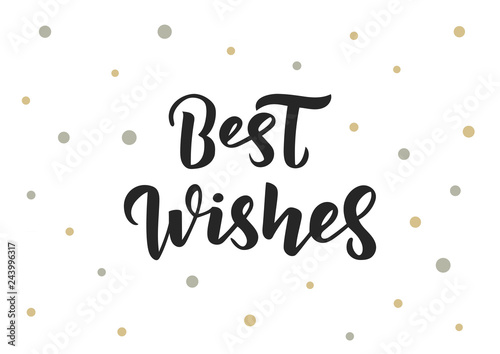Hand drawn lettering phrase Best wishes