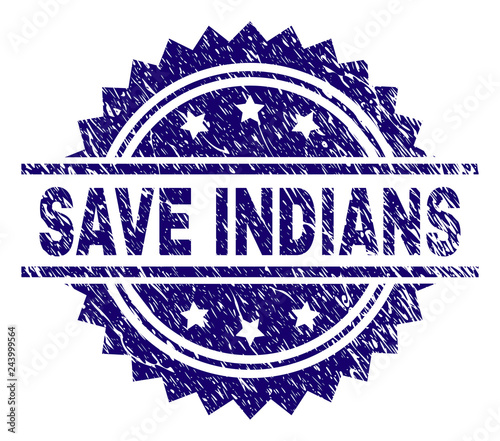 SAVE INDIANS stamp seal watermark with distress style. Blue vector rubber print of SAVE INDIANS title with dirty texture.