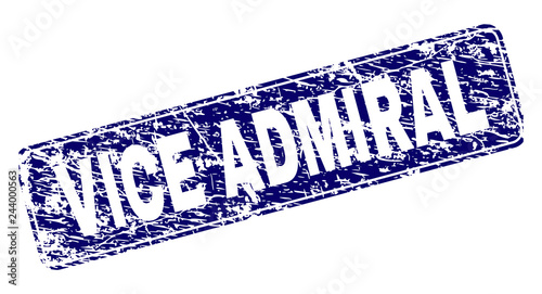 VICE ADMIRAL stamp seal print with distress style. Seal shape is a rounded rectangle with frame. Blue vector rubber print of VICE ADMIRAL label with grunge style.