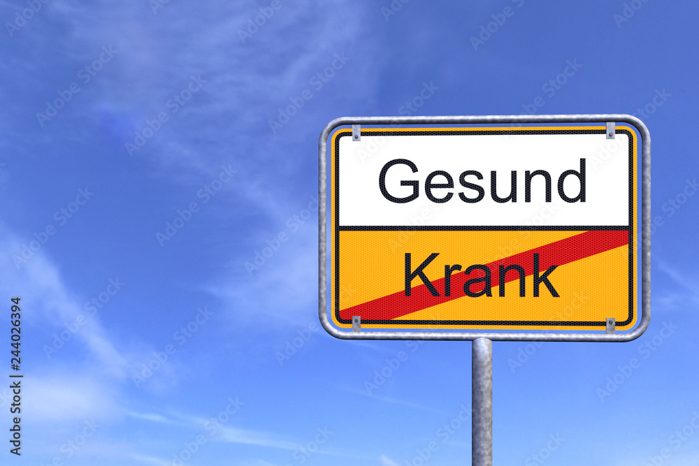 Ortsschild - Ortstafel - Gesund - Krank - Himmel - Wolken Ortsschild - Ortstafel - Gesund - Krank - Himmel - Wolken