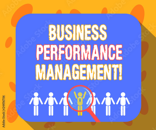 Writing note showing Business Perforanalysisce Management. Business photo showcasing setting and monitoring corporate goals Magnifying Glass Over Chosen Man Hu analysis Dummies Line Up
