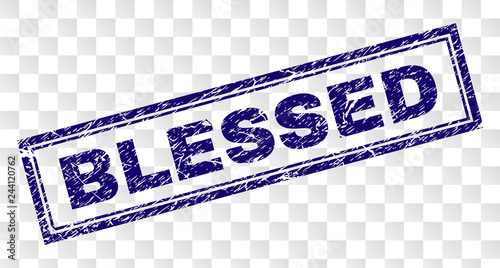 BLESSED stamp seal print with rubber print style and double framed rectangle shape. Stamp is placed on a transparent background. Blue vector rubber print of BLESSED label with dust texture.
