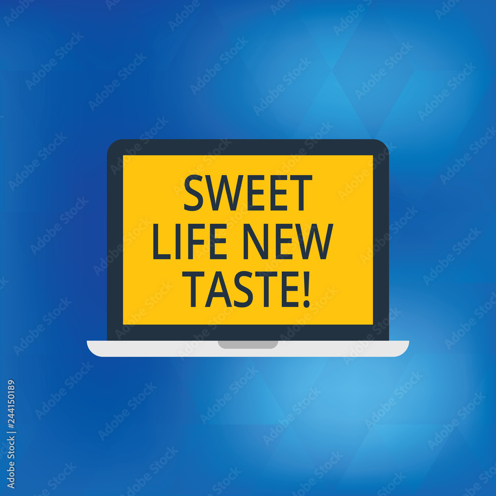 Writing note showing Sweet Life New Taste. Business photo showcasing Lovely lifestyle trying different flavors Motivation Laptop Monitor Personal Computer Tablet Screen Text Space