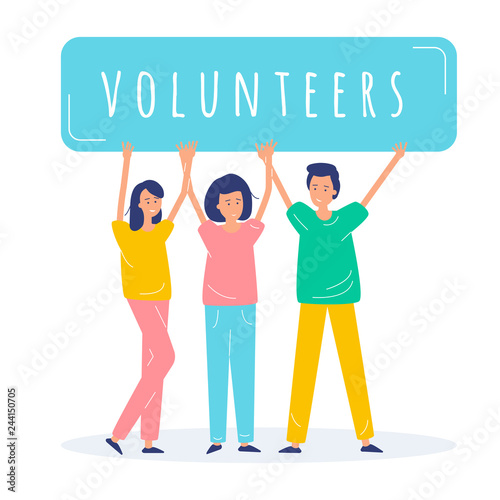 Young people volunteers raised their hands up and hold a banner with the inscription. Vector flat modern illustration on white background. Volunteering and donations