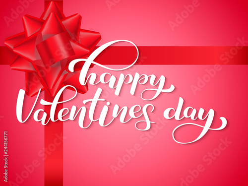 Vector illustration. Happy Valentine s Day lettering with red bow.