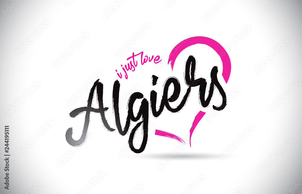 Algiers I Just Love Word Text with Handwritten Font and Pink Heart Shape. Algiers I Just Love Word Text with Handwritten Font and Pink Heart Shape.
