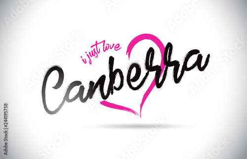 Canberra I Just Love Word Text with Handwritten Font and Pink Heart Shape.