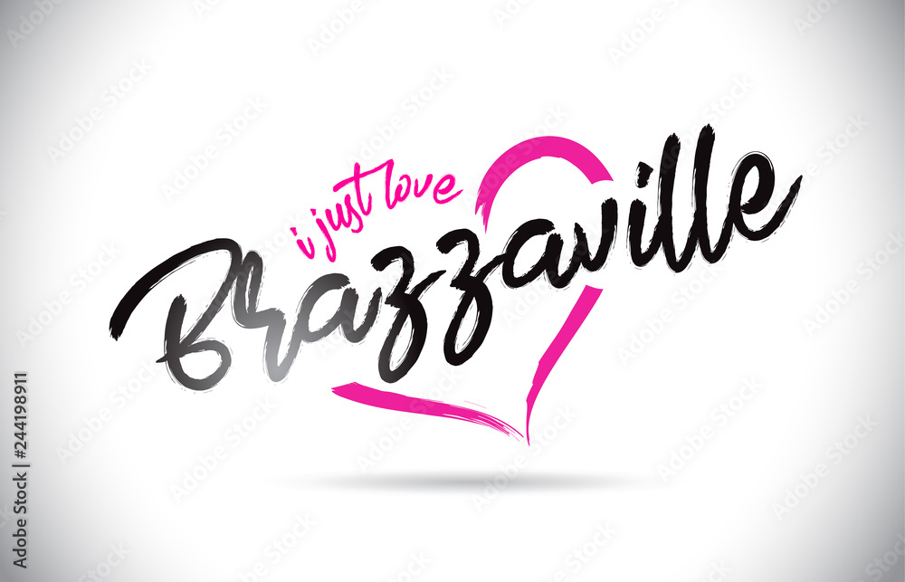 Brazzaville I Just Love Word Text with Handwritten Font and Pink Heart Shape.