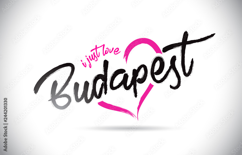 Budapest I Just Love Word Text with Handwritten Font and Pink Heart Shape.