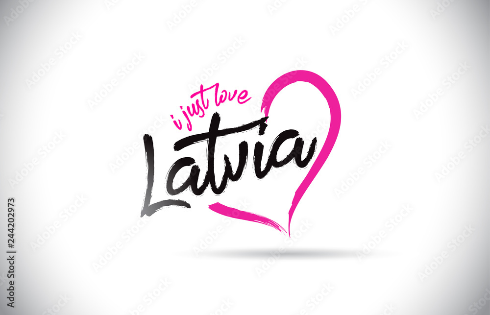 Latvia I Just Love Word Text with Handwritten Font and Pink Heart Shape.