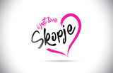 Skopje I Just Love Word Text with Handwritten Font and Pink Heart Shape.