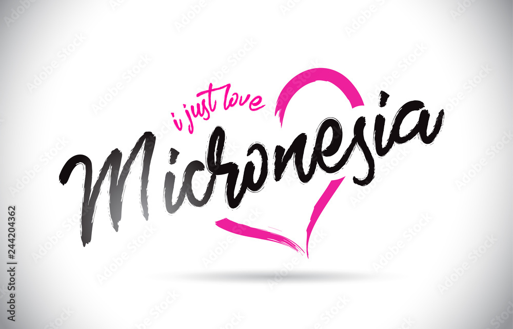 Micronesia I Just Love Word Text with Handwritten Font and Pink Heart Shape. Micronesia I Just Love Word Text with Handwritten Font and Pink Heart Shape.