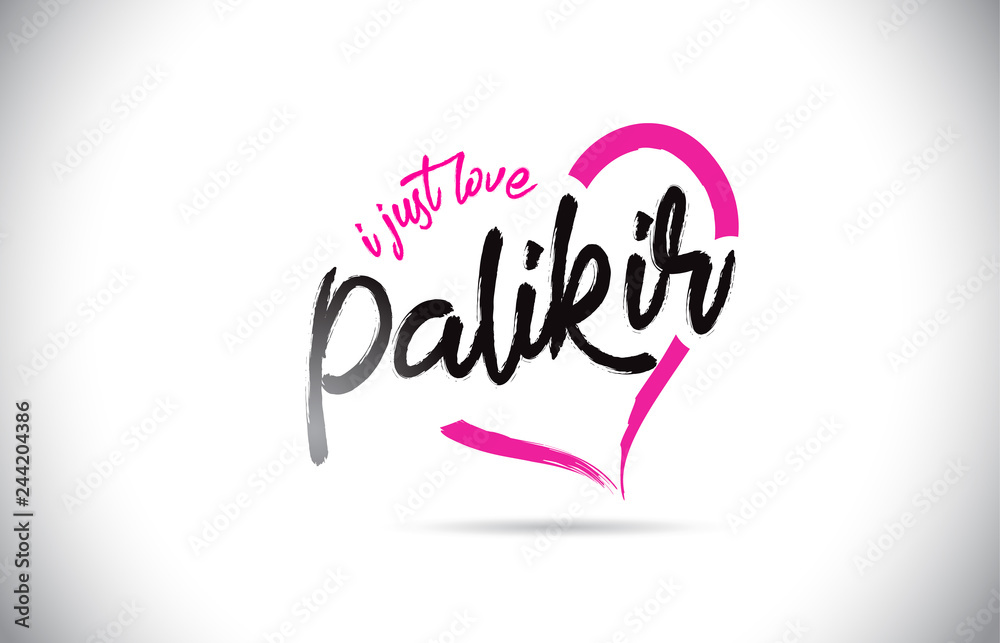 Palikir I Just Love Word Text with Handwritten Font and Pink Heart Shape.