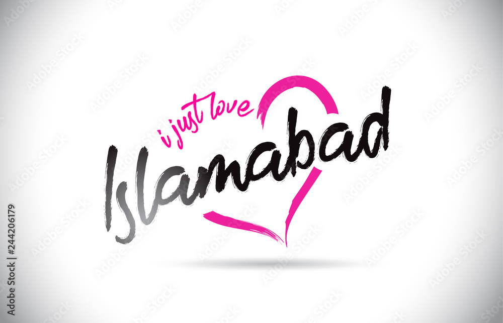 Islamabad I Just Love Word Text with Handwritten Font and Pink Heart Shape.