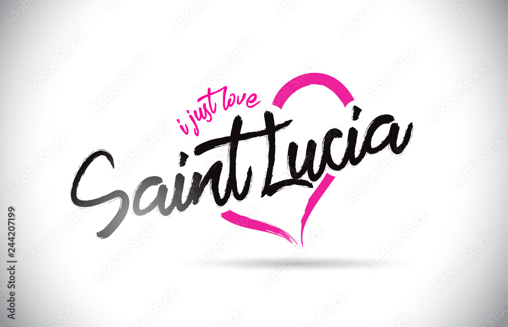 SaintLucia I Just Love Word Text with Handwritten Font and Pink Heart Shape.
