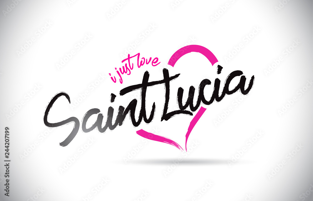 SaintLucia I Just Love Word Text with Handwritten Font and Pink Heart Shape. SaintLucia I Just Love Word Text with Handwritten Font and Pink Heart Shape.