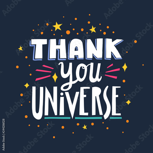Vector hand-drawn lettering Thank You Universe made of different styles letters on a dark blue background