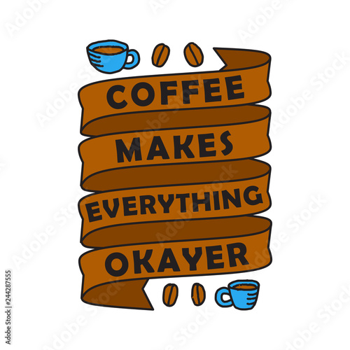 Funny Coffee Quote and Saying. 100 vector best for graphic