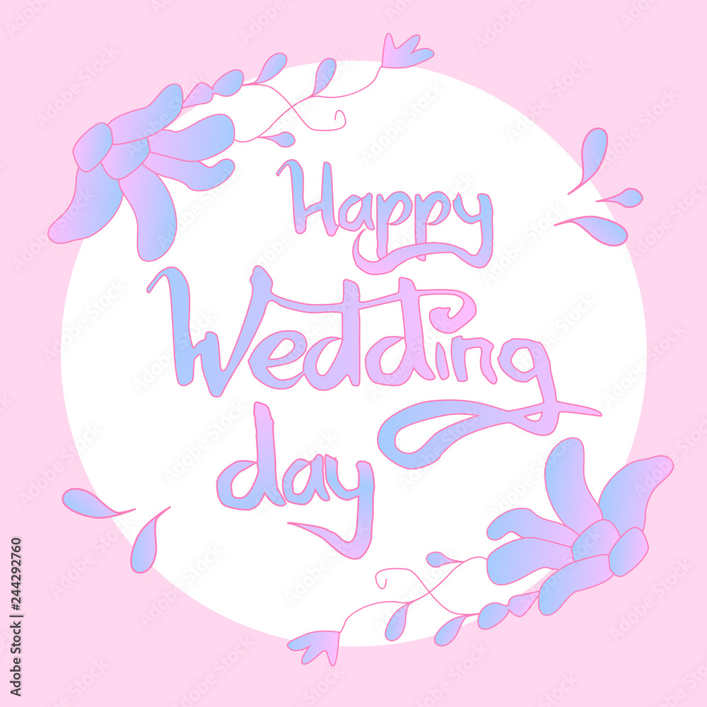 Happy wedding day lettering