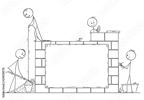 Cartoon stick drawing conceptual illustration of group of masons or bricklayers building a wall or house from bricks or stone blocks. There is empty sign for your text.