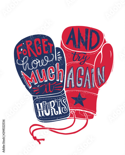 Boxing Fight Motivation Poster Print Illustration. Struggle Sport Concept Boxer Fist Glove Typography Vintage Banner. Champion Power Training T-shirt Print Vector Design